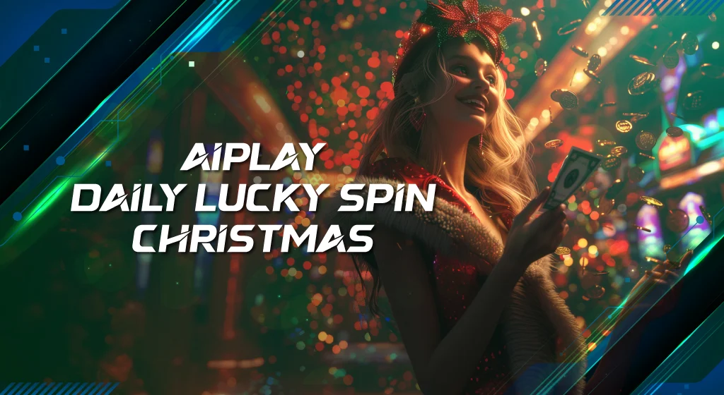 AiPLAY event: Lucky Spin Christmas